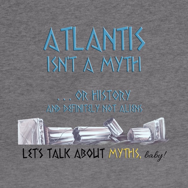 Not a Myth by Let's Talk About Myths, Baby! Merch